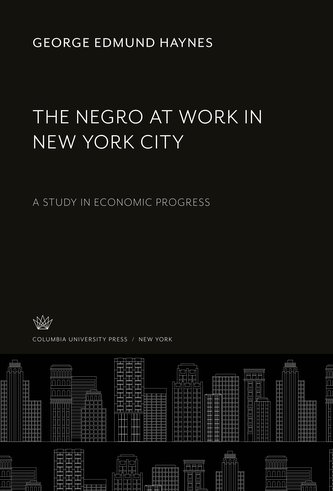 The Negro at Work in New York City