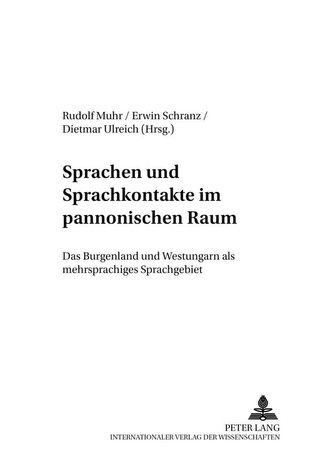 Sprachen und Sprachkontakte im pannonischen Raum