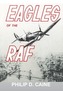 Eagles of the RAF: The World War II Eagle Squadrons