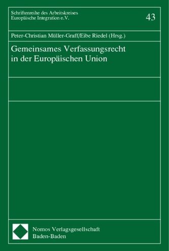 Gemeinsames Verfassungsrecht in der Europäischen Union