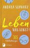 Leben - was sonst!