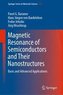 Magnetic Resonance of Semiconductors and Semiconductor Nanostructures