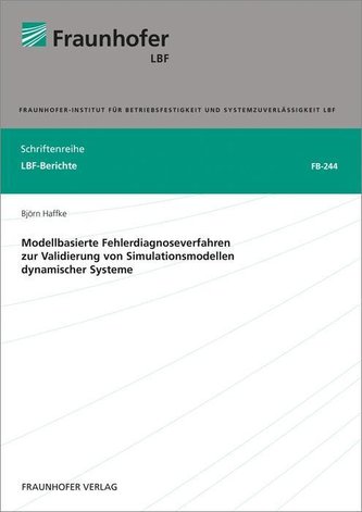 Modellbasierte Fehlerdiagnoseverfahren zur Validierung von Simulationsmodellen dynamischer Systeme.