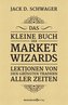 Das kleine Buch der Market Wizards