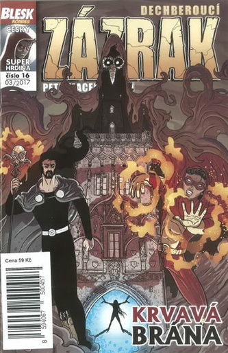Blesk komiks 16 - Dechberoucí zázrak - Krvavá brána 03/2017