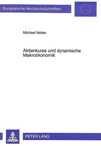 Aktienkurse und dynamische Makroökonomik