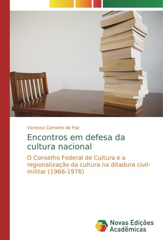 Encontros em defesa da cultura nacional