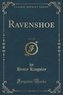 Ravenshoe, Vol. 2 of 2 (Classic Reprint)