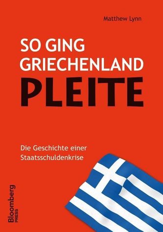So ging Griechenland Pleite
