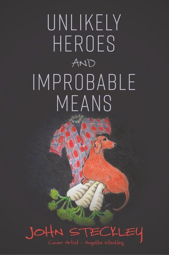 Unlikely Heroes and Improbable Means