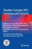 Shoulder Concepts 2013: Consensus and Concerns