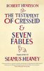The Testament of Cresseid and Seven Fables