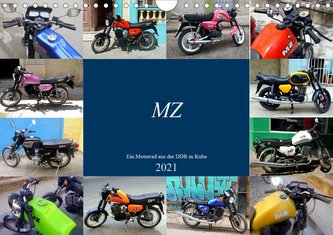 MZ - Ein Motorrad aus der DDR in Kuba (Wandkalender 2021 DIN A4 quer)