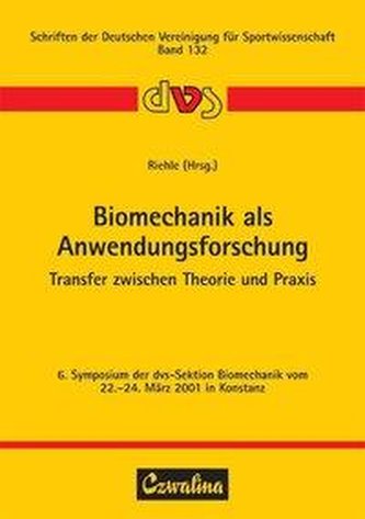 Biomechanik als Anwendungsforschung