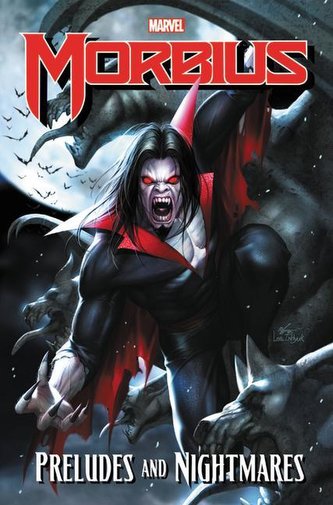 Morbius: Preludes and Nightmares