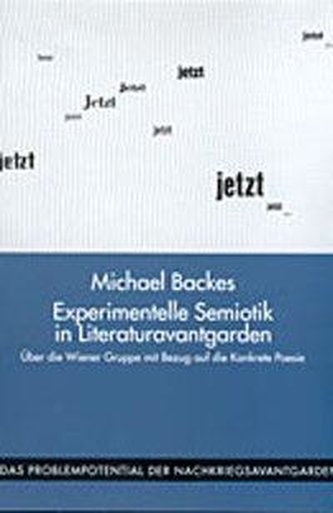 Experimentelle Semiotik in den Literaturavantgarden