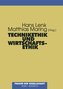 Technikethik und Wirtschaftsethik