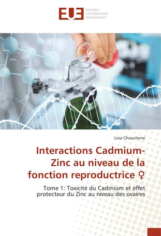 Interactions Cadmium-Zinc au niveau de la fonction reproductrice ♀