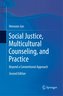 Social Justice, Multicultural Counseling, and Practice