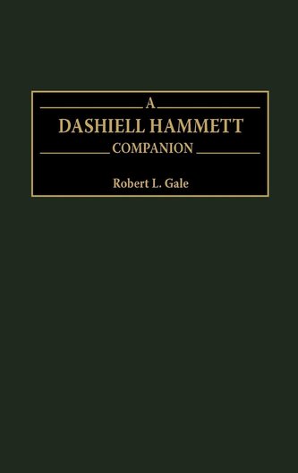 A Dashiell Hammett Companion
