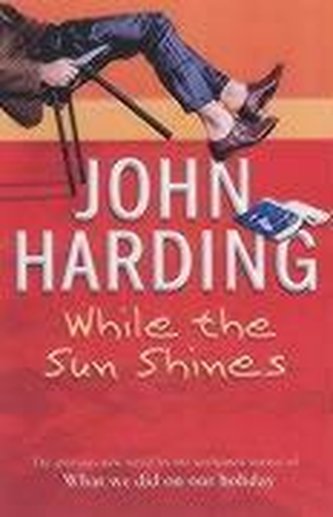 While the Sun Shines