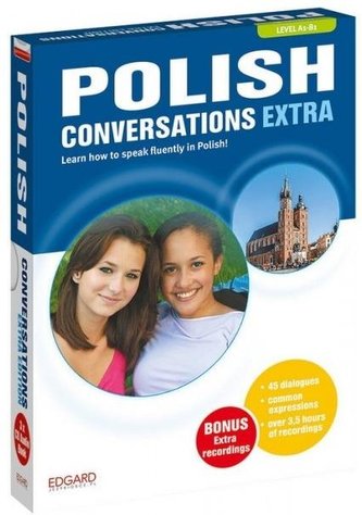 Polish. Conversations Extra Edition. Level A1-B1 Polish. Conversations Extra Edition. Level A1-B1