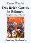 Das Reich Gottes in Böhmen (Großdruck)