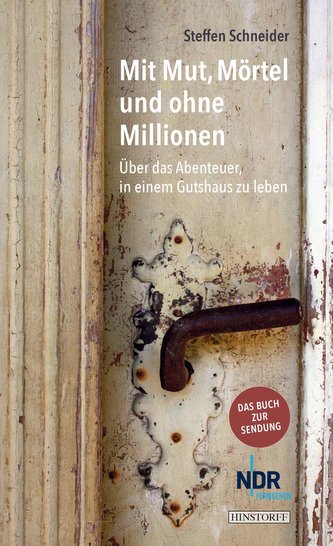 Mit Mut, Mörtel und ohne Millionen