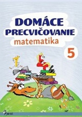 Domáce precvičovanie matematika 5