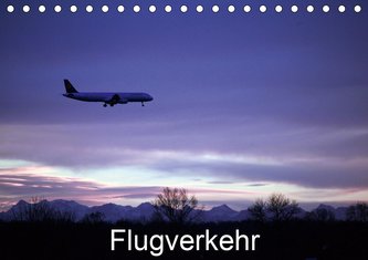 Flugverkehr (Tischkalender 2021 DIN A5 quer)