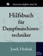 Hilfsbuch für Dampfmaschinentechniker
