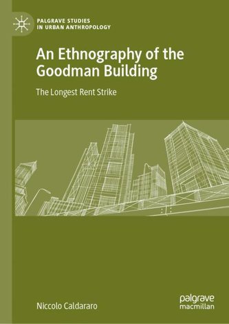 An Ethnography of the Goodman Building