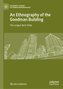 An Ethnography of the Goodman Building