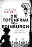 Die Totenfrau von Edinburgh