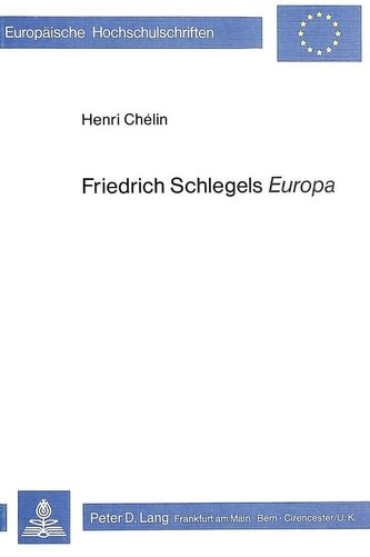 Friedrich Schlegels «Europa»