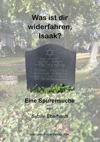 Was ist dir widerfahren, Isaak?
