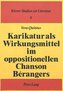 Karikatur als Wirkungsmittel im oppositionellen Chancon Bérangers