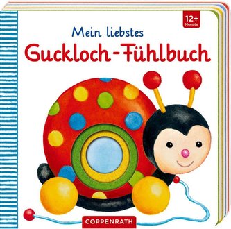 Mein liebstes Guckloch-Fühlbuch