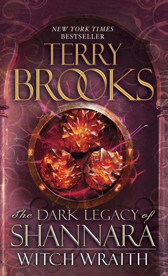The Dark Legacy of Shannara 03. Witch Wraith