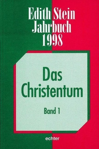 Edith Stein Jahrbuch 4. 1998. Das Christentum 1