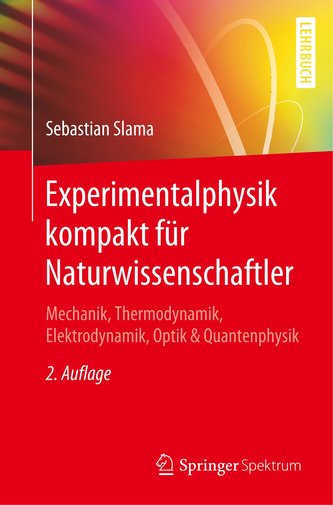Experimentalphysik kompakt für Naturwissenschaftler