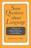 Some Questions about Language: A Theory of Human Discourse and Its Objects