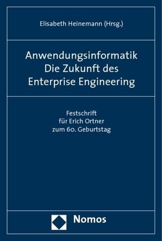 Anwendungsinformatik. Die Zukunft des Enterprise Engineering