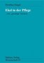 Ekel in der Pflege - eine ' gewaltige' Emotion