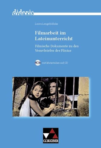 didaxis. Filmarbeit im Lateinunterricht