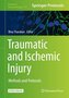 Traumatic and Ischemic Injury