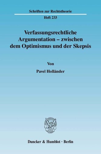 Verfassungsrechtliche Argumentation - zwischen dem Optimismus und der Skepsis