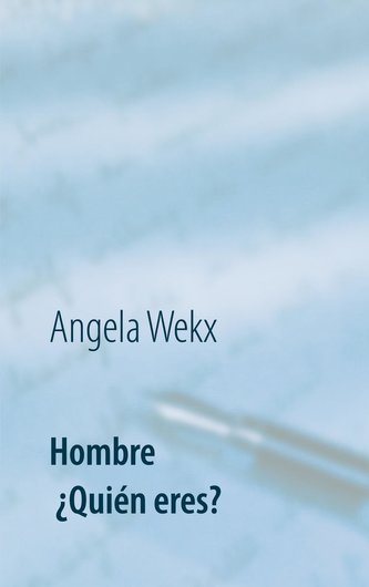Hombre ¿Quién eres?