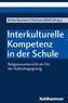 Interkulturelle Kompetenz in der Schule