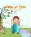 Zahn um Zahn